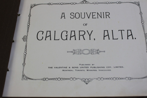 Antique 1900s Paper Illustrated Souvenir of Calgary Canada The Valentine & S