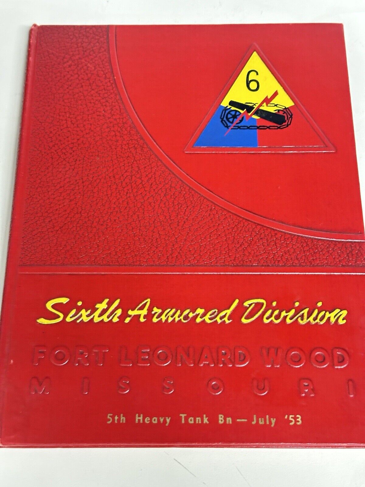 July 1953 Sixth Armored Division Fort Leonard Wood MO Heavy Tank Yearbook Photo
