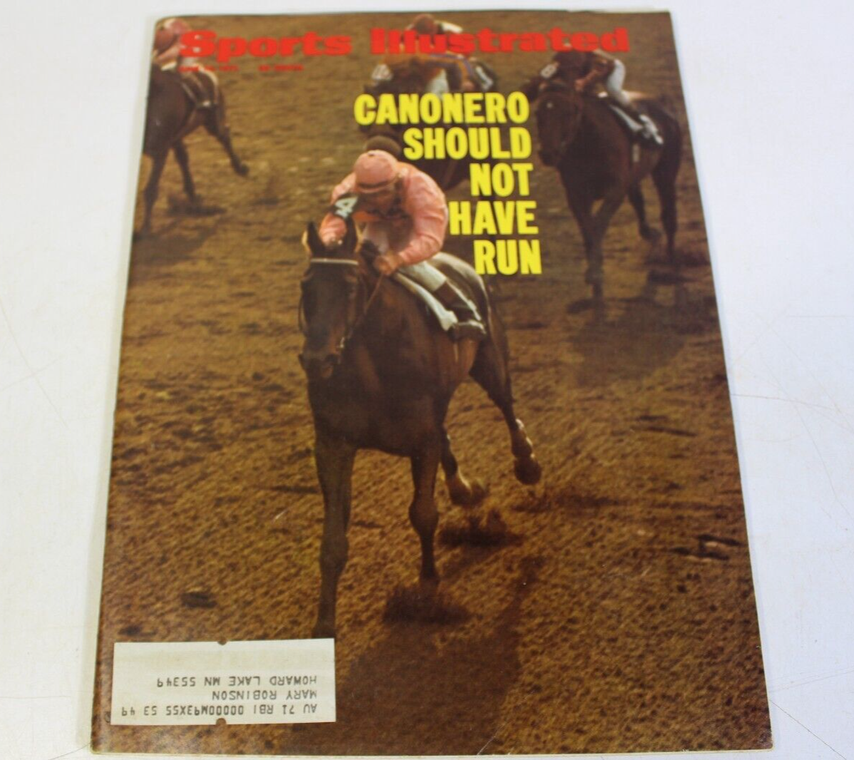 Sports Illustrated Magazine June 14, 1971 Canonero Should Not have Run