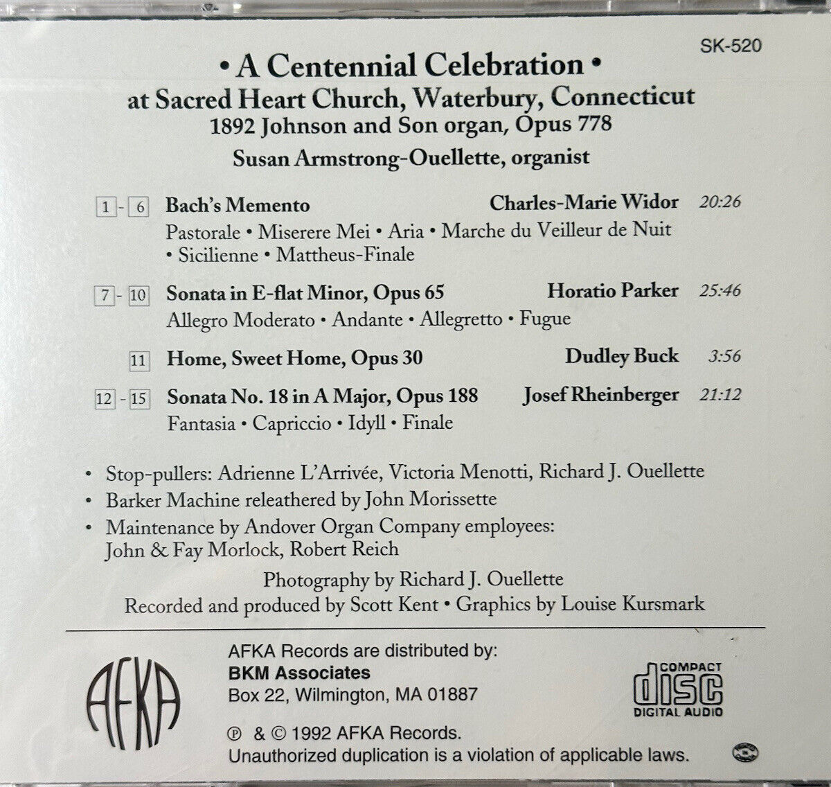A Centennial Celebration Susan Armstrong-Ouellette, Organist AFKA SK-520 1992