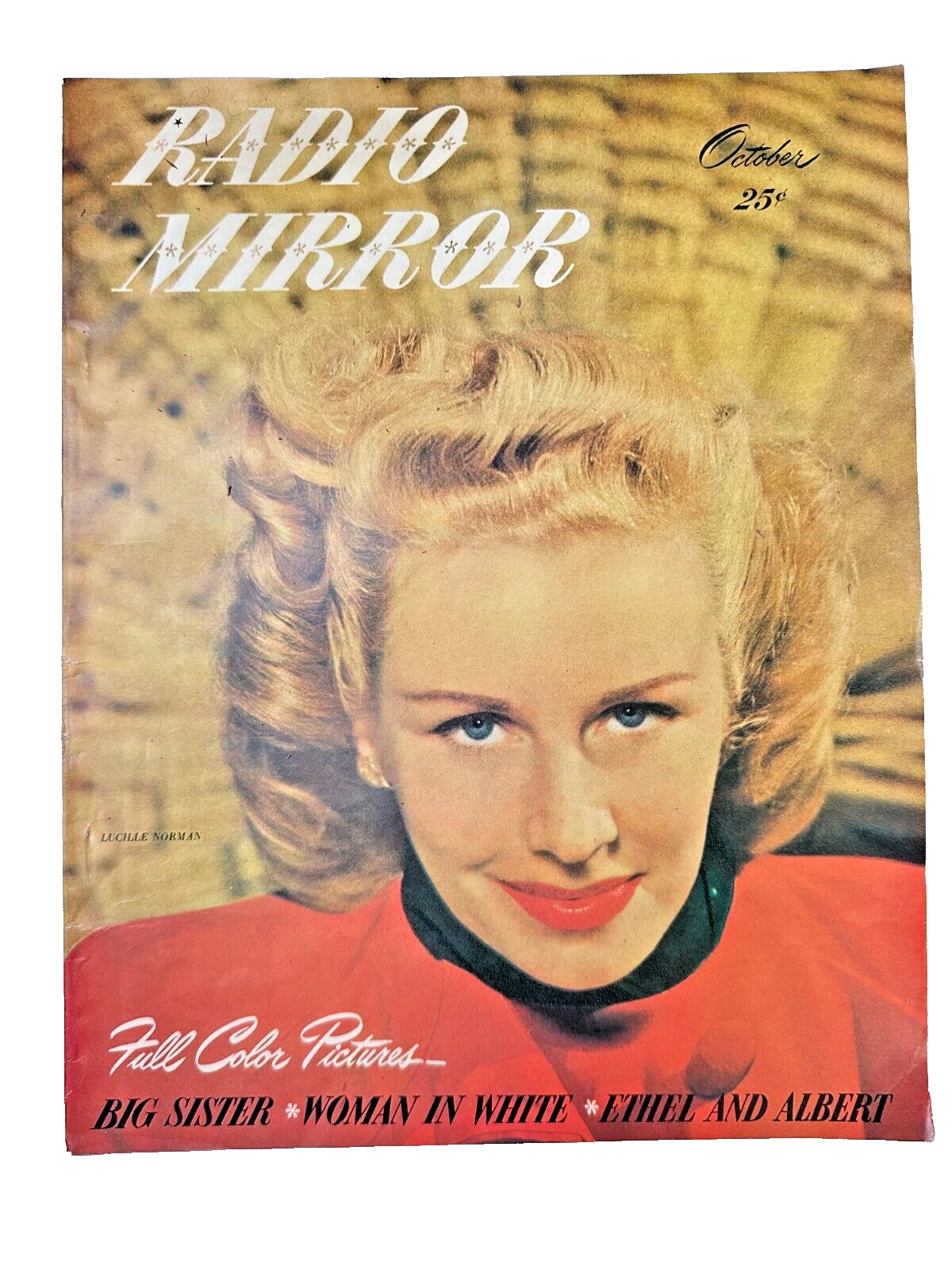 VTG Radio Mirror Magazine October 1947 Lucille Norman 25c Issue Very Nice