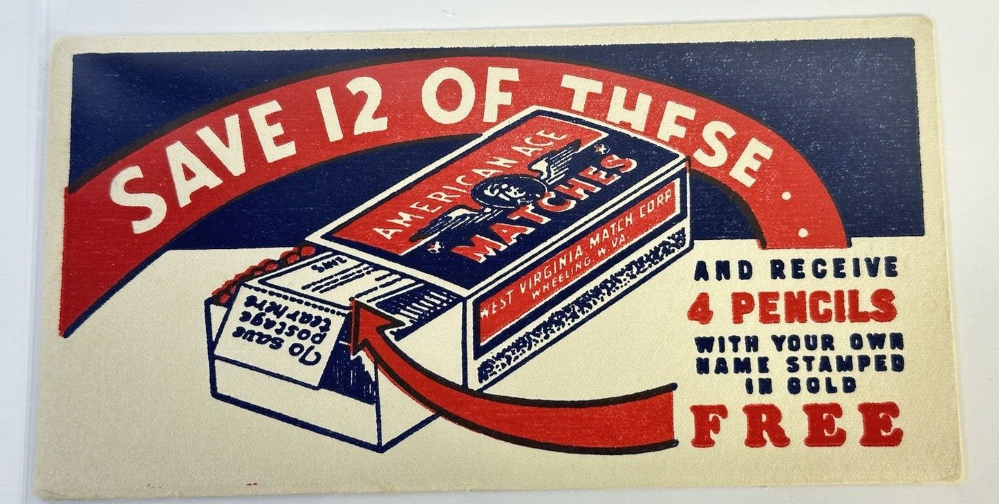Vtg 1930s American Ace Matches Advertising Blotter West Virginia Match Corp