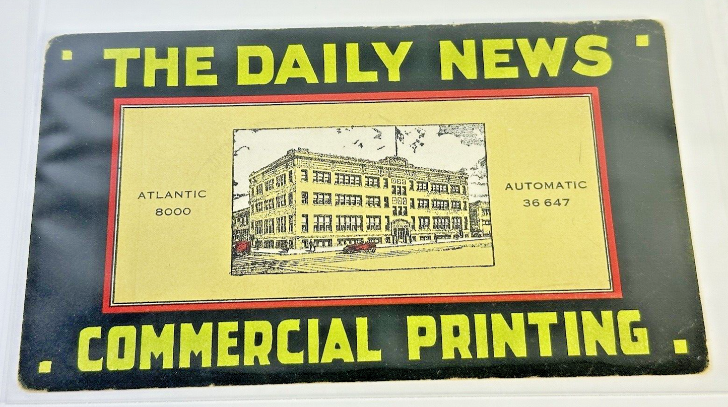 antique 1900s The Daily News Commercial Printing Advertising handout card
